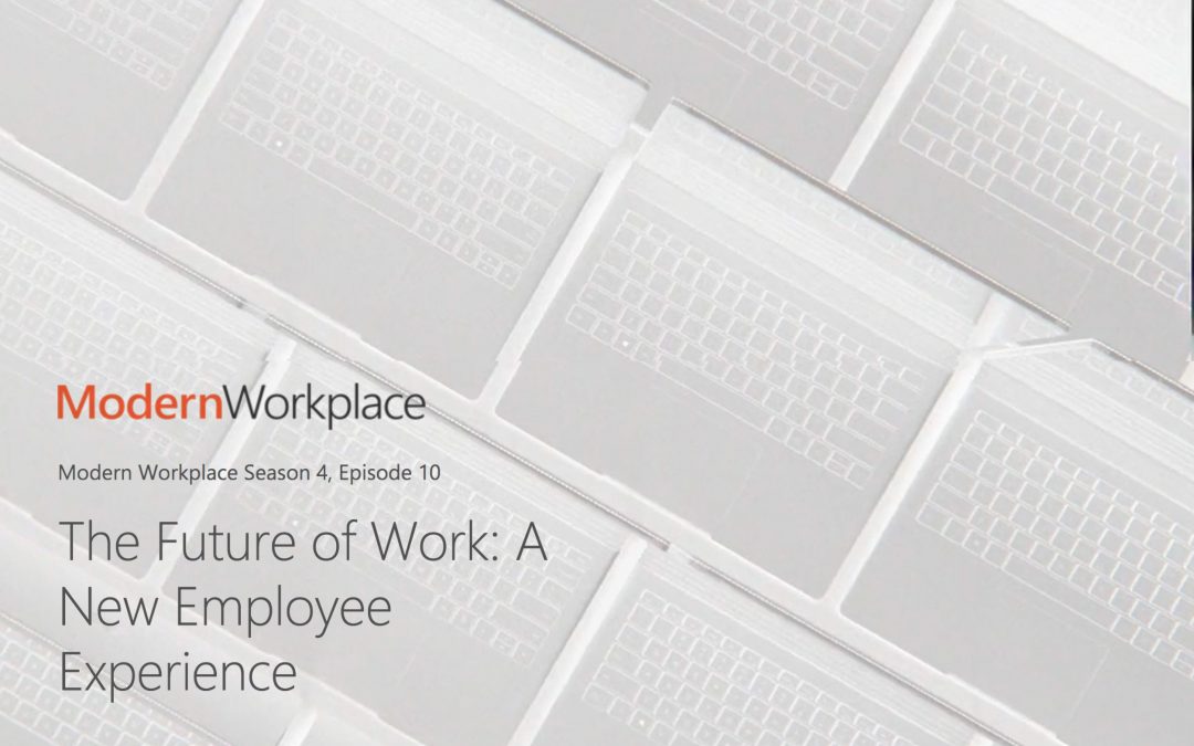 The Future of Work: A New Employee Experience
